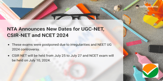 NTA Announces New Dates for UGC-NET, CSIR-NET and NCET 2024 Amid Exam Controversy